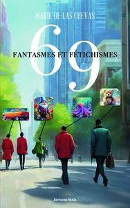 Picture of 69 fantasmes et fétichismes