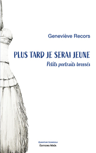 Image de Plus tard je serai jeune - Petits portraits brossés