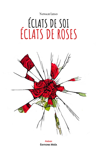 Picture of Éclats de soi - Éclats de roses