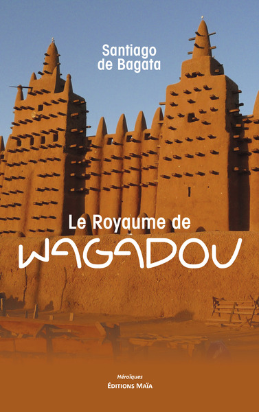 Picture of Le Royaume de Wagadou