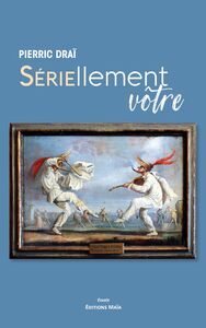 Picture of Sériellement vôtre