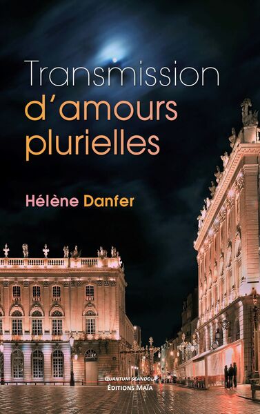 Image de Transmission d'amours plurielles
