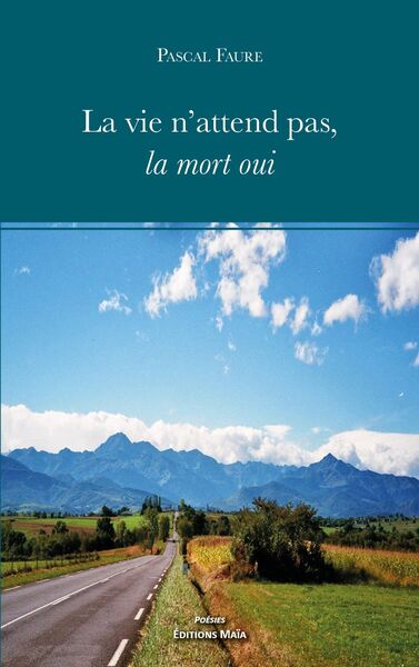 Picture of La vie n'attend pas, la mort oui