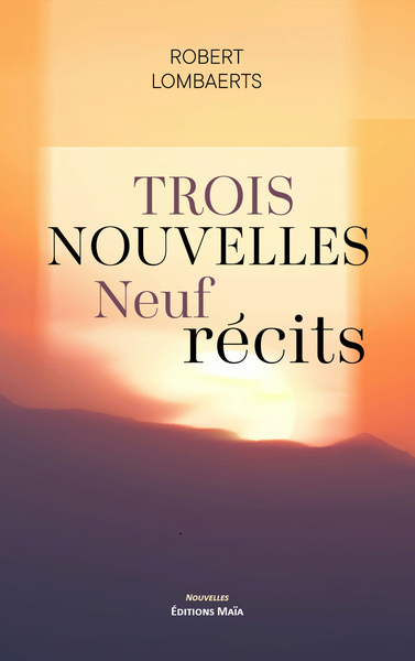 Picture of Trois nouvelles neuf récits