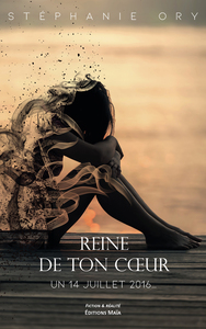 Image de Reine de ton cœur - Un 14 juillet 2016...