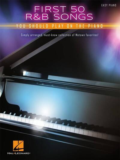 Image de FIRST 50 R&B SONGS YOU SHOULD PLAY ON THE PIANO - EASY PIANO