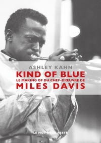 Picture of KIND OF BLUE - LE MAKING-OF DU CHEF-D'OEUVRE DE MILES DAVIS