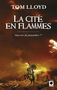 Image de La Cité en flammes, (Une Ere de pénombre**)