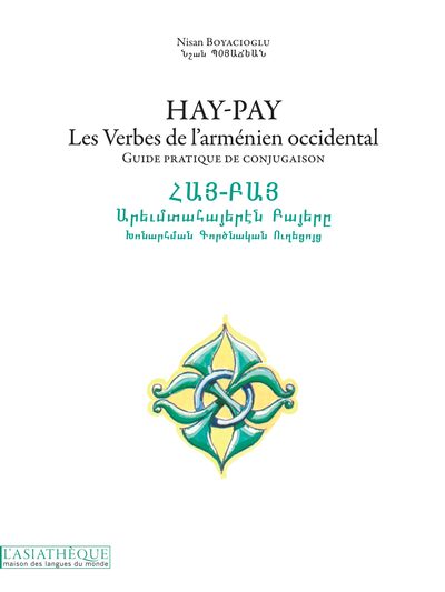 Image de Hay-Pay - Les Verbes de l'arménien occidental