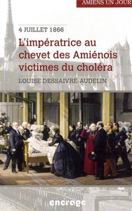 Picture of L' Imperatrice au Chevet des Amienois victimes du cholérat