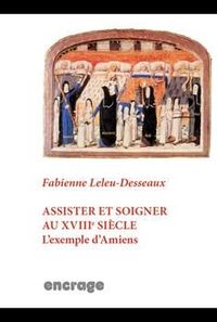 Image de Assister et Soigner au XVIIIe Siècle