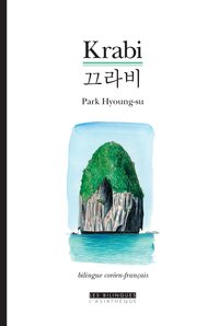 Picture of Krabi, suivi de La mort de l'arbre, deux nouvelles en bilingue coréen-français