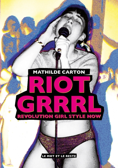 Picture of Riot Grrrl - Revolution Girl Style Now
