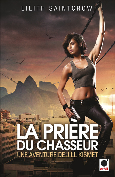 Image de La Prière du chasseur - Une aventure de Jill Kismet