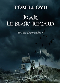 Image de Isak le Blanc-regard, (Une ère de pénombre*)