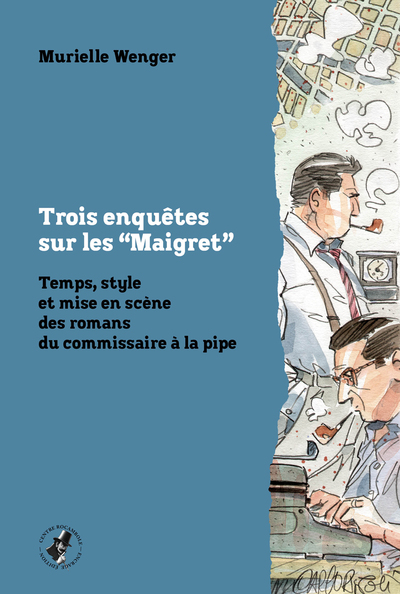 Image de Trois enquêtes sur les “Maigret”