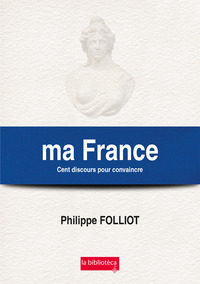 Picture of ma France Cent discours pour convaincre