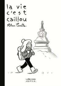 Picture of La vie c'est caillou