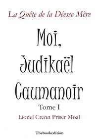 Image de Moi, Judikaël Caumanoir