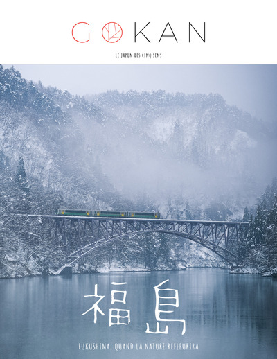 Image de Gokan - Fukushima Quand la nature refleurira