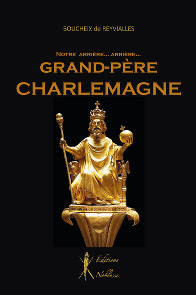 Picture of Notre arrière... arrière... Grand-père Charlemagne
