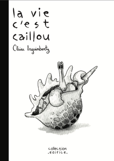 Picture of La vie c'est caillou