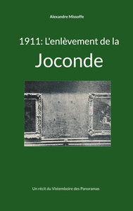 Image de 1911: L'enlèvement de la Joconde