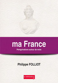 Picture of ma France Pérégrinations autour de mots