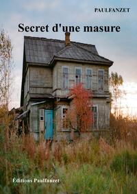 Picture of SECRET D'UNE MASURE