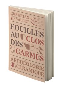 Image de FOUILLES AU CLOS DES CARMES - ARCHEOLOGIE CERAMIQUE