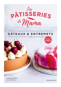 Image de Les pâtisseries de Mama - Gâteaux & entremets - Tome 2