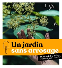 Image de Un jardin sans arrosage