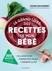Image de Le grand livre des recettes de mon bébé