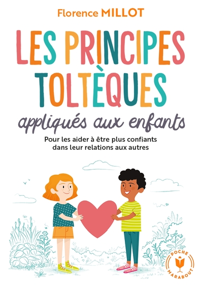 Image de Les principes toltèques appliqués aux enfants