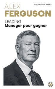Image de Alex Ferguson - Leading Manager pour gagner