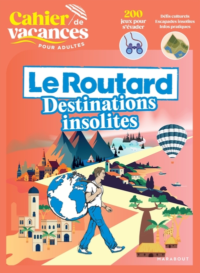 Image de Cahier de vacances - Le Routard Destinations insolites