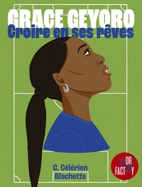 Picture of Grace Geyoro - Croire en ses rêves