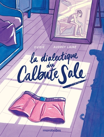Image de La dialectique du calbute sale