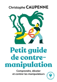 Picture of Petit guide de contre manipulation