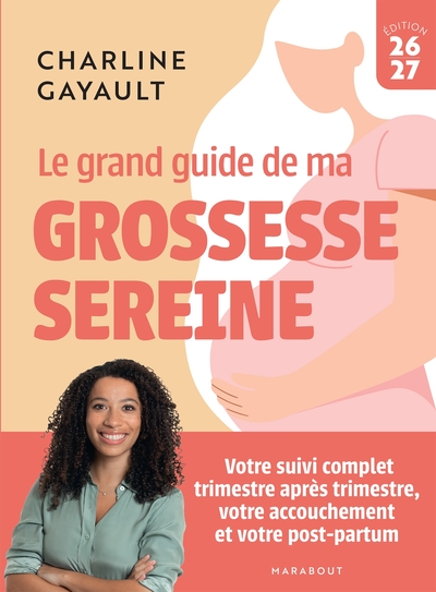 Image de Le grand guide de ma grossesse sereine