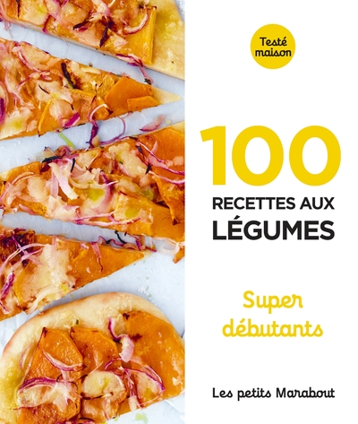 Picture of Les Petits Marabout - 100 recettes aux légumes - Super débutant