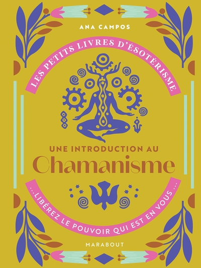 Image de Les petits livres d'ésotérisme : Une introduction au chamanisme