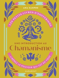 Image de Les petits livres d'ésotérisme : Une introduction au chamanisme