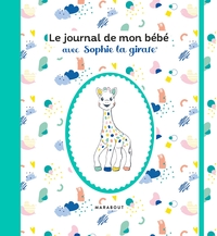 Image de Le journal de mon bébé avec Sophie la girafe