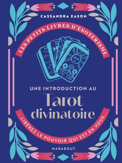Image de Les petits livres d'ésotérisme : Une introduction au Tarot Divinatoire