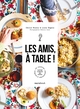 Image de Les amis, à table !