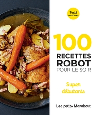 Image de 100 recettes au robot pour le soir
