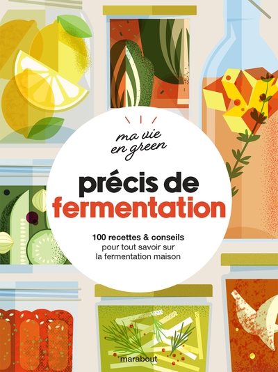 Image de Ma  vie en green - Précis de fermentation