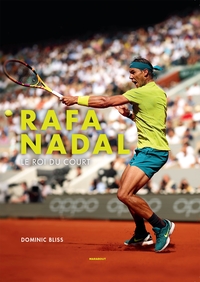 Picture of Rafa Nadal : Le roi du court