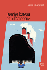 Image de Dernier bateau pour l'Amérique
